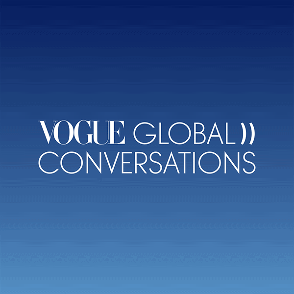 Vogue Global Conversations: "Yaratıcılık Asla Durmayacak"