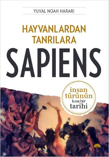 Hayvanlardan Tanrılara – Sapiens