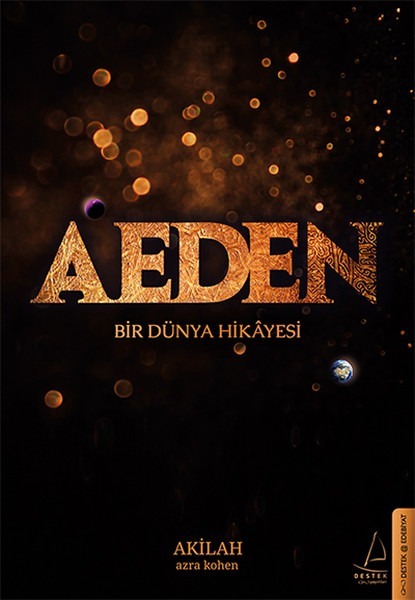 Gerçeğin Masalı: Aeden