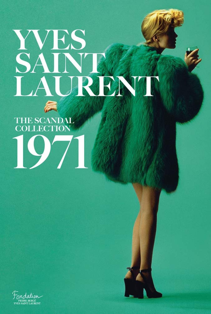 Yves Saint Laurent: The Scandal Collection