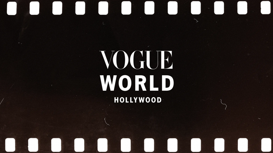 Vogue World: Hollywood Hakkında Bilmeniz Gereken Her Şey