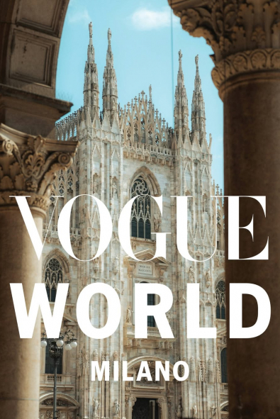 Vogue World 2026’da Milano’ya Gidiyor