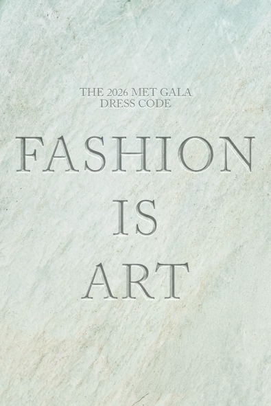 2026 Met Gala Dress Code’u Açıklandı