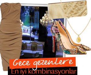 Gece gezenlere kombinasyonlar