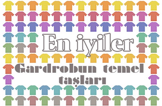 Gardrobun temel taşları